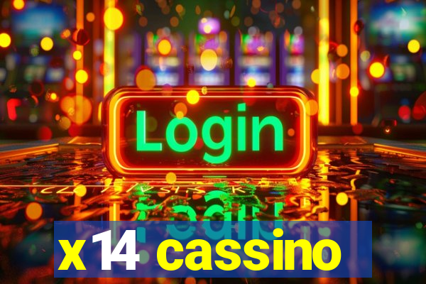 x14 cassino